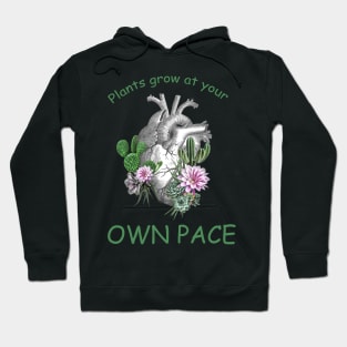 Succulents plant lovers, human heart, Plants lovers, plants grow at your own pace Hoodie